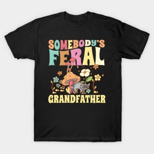 Somebody'S Feral Grandfather Wild Family Grandpa Raccoon T-Shirt